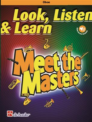 LOOK, LISTEN AND LEARN OBOE - MEET THE MASTERS